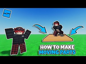 How To Make Moving Parts In Roblox Studio
