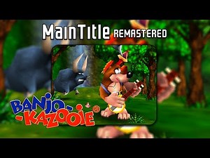 Main Title (Intro Theme): Remastered ★ Banjo Kazooie
