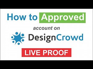 Live Proof! How to Approved my account on DesignCrowd