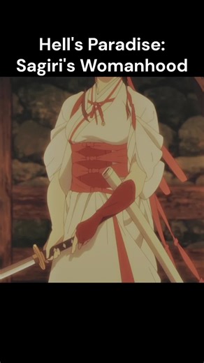 Hell’s Paradise: Sagiri’s Womanhood. This video explores the psychological origin of Sagiri’s aptitude for Tao, which I trace back to her experience as a woman in the “men’s world” of samurai culture. #anime #hellsparadise #sagiri #jigokuraku
