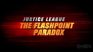 Justice League The Flashpoint Paradox - Trailer Debut
