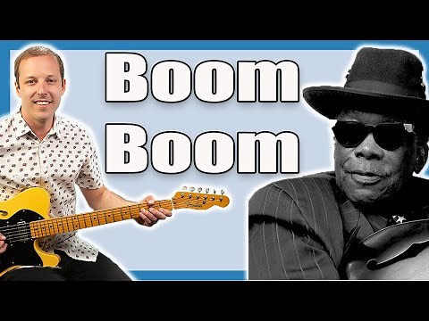 Boom Boom Guitar Lesson John Lee Hooker (Part 1)