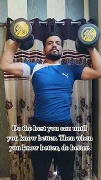 Do the best you can until you know better. Then when you know better, do better.#fitnessjourney #yt