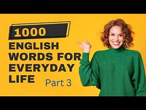 The 1000 Most Common English Words with examples part 3