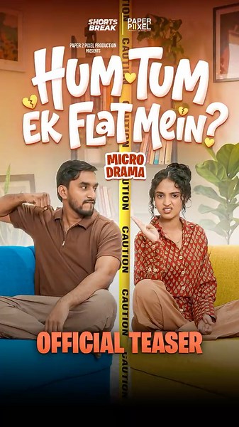 Hum Tum Ek Flat Mein? | Official Teaser 🔥 #shortsbreak #comedyshorts