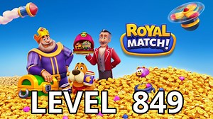 Royal Match Level 849 Tips - AppTipper.com