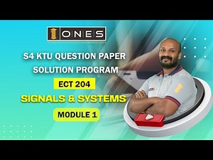 S4 KTU 2019 Scheme Question Paper Solution 2021 | Signlas & Systems | ECT 204 | Module 1