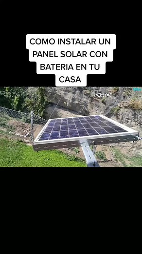 Cómo instalar panel solar con batería en casa