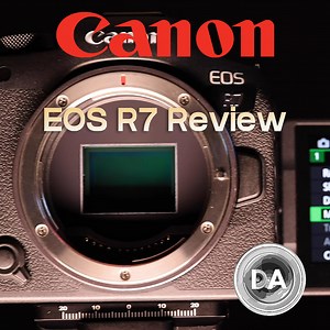 Canon EOS R7 Review - DustinAbbott.net