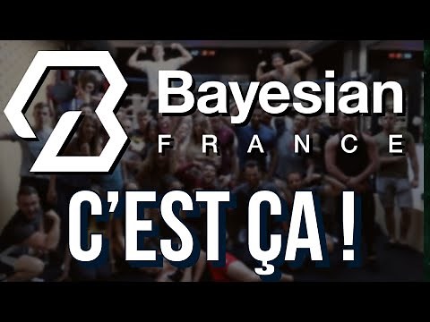 Bayesian France C'EST ÇA !