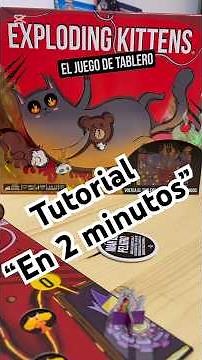 tutorial en menos de 2 minutos del exploding kittens : el juego de tablero #juegodemesa #boardgames