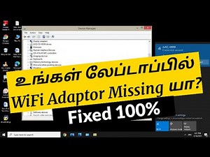 How to fix WiFi adapter missing on Windows 10 | Tamil | RAM Solution