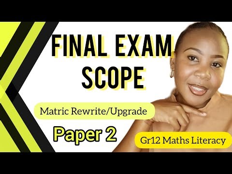 Gr12 Mathematical Literacy | Matric Rewrites/Upgrade | PAPER 2 EXAM SCOPE 