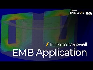 Intro to Ansys Maxwell and EMB Applications — Lesson 2