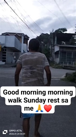 Jimmy sarsale podador on Instagram: "Morning sunday walk mga idol rest sa me po thank you blessed Sunday to all mga ccloves #walking para mga energize ang Ga luya nga kaunoran 😀"