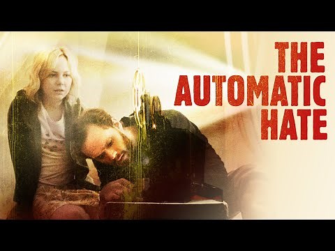 The Automatic Hate (2015) | Trailer | Joseph Cross | Adelaide Clemens | Deborah Ann Woll