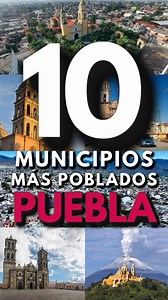 Los 10 municipios más poblados de PUEBLA🥰 . . #Puebla #Mexico #Turismo #Teziutlan #Cholula | Meximaniacos