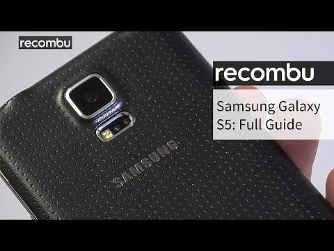Samsung Galaxy S5: Your complete guide