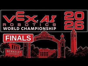 VEX AI Robotics World Championship 2026 | FINALS, Alliance Selection & Awards | UC Berkeley