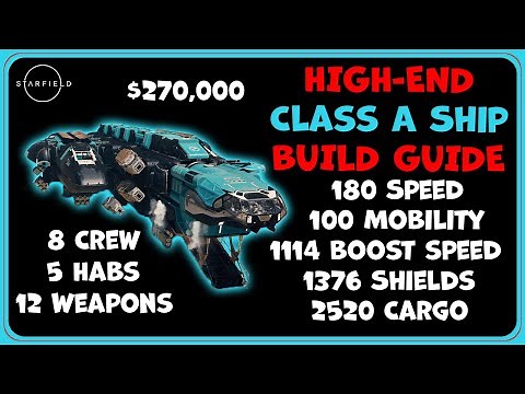 One of the Best Class A Ships You Can Make in Starfield Complete Guide