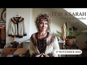 🇬🇧 It Is A Sarah | New color work cardigan, a brown Hinterland dress & lots of new WIP's