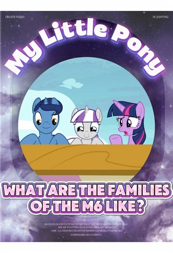 Families of the M6 Explained — Twilight Sparkle, Fluttershy, Rainbow Dash, Pinkie Pie, Applejack, Rarity