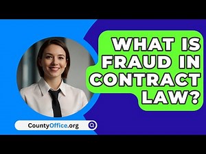 What Is Fraud In Contract Law? - CountyOffice.org