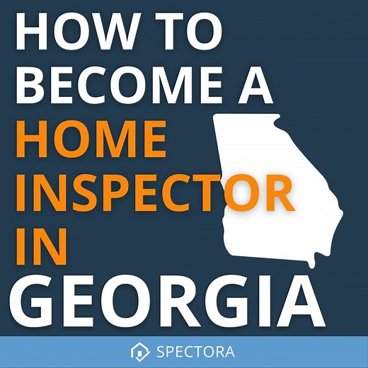 How to Become a Certified Home Inspector in Georgia