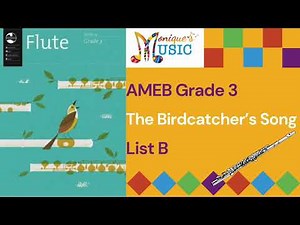 The Birdcatcher's Song - Demo - AMEB - Flute - Gr3