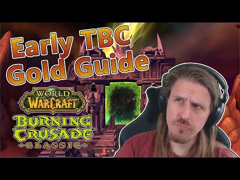 Leveling Gold Farming Guide | Burning Crusade | Early WoW TBC Classic Prep