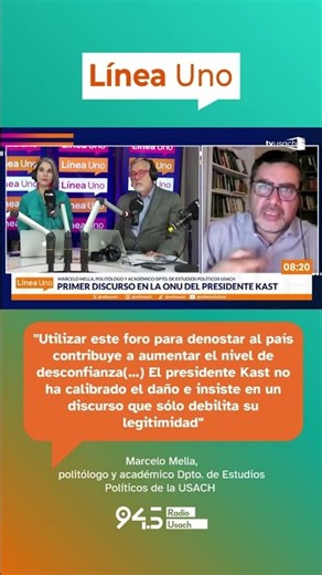 "Deteriora la confianza": Marcelo Mella analiza el discurso de Kast ante la ONU