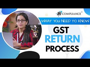 13 Types of Gst Return You Need to Know | Jr Compliance