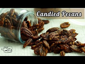 Candied Pecans Recipe | Quick & Easy Pecan Candy Recipe | How to make Cinnamon Pecans at Home