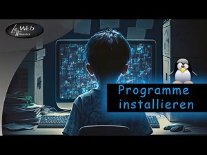 Programme unter Linux installieren