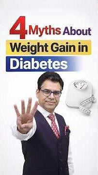 4 Myths About Weight Gain in Diabetes | Diabexy