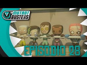 MUTANT BUSTERS / EPISODIO 28: Relaxópolis