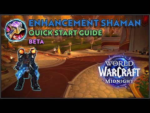 Enhancement Shaman Midnight BETA Guide - Changes, Talents & Rotation Tips