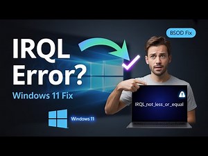 Getting the "IRQL_NOT_LESS_OR_EQUAL" Blue Screen of Death on Windows 11?