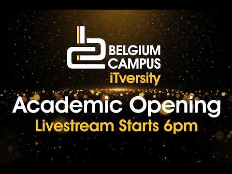 Belgium Campus iTversity - Academic Opening 2026