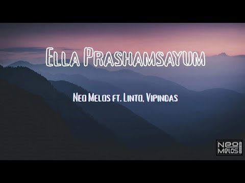 Ella Prashamsayum | Band Neo Melos Ft. Linto X VipinDas | Lyric-Video | ‪@neo_melos_psalm961‬