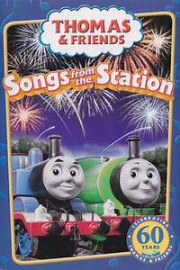 Thomas & Friends: Songs from the Station (2005) - Movie