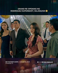 870K views · 20K reactions | #MyFathersWife #Highlights: Walang dumating sa grand re-opening ng Rodriguez Supermart!  Makakabawi ka rin, Gina! #MFWTheCulprit | For more ‘My Father’s Wife’ updates, visit gmanetwork.com/MyFathersWife. | GMA Drama | Facebook
