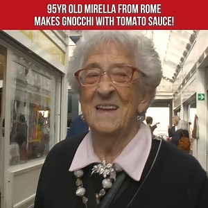 138K views · 4.2K reactions | 95yr Old Mirella from Rome Makes Gnocchi with Tomato Sauce! | Pasta Grannies | Facebook