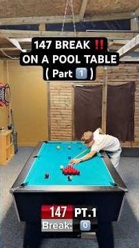 147 BREAK ! - On a pool table | Part 1 #snooker #147 #skills #shorts #viral #part1