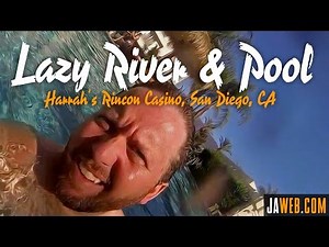 Lazy River & Pool, Harrah's Rincon Casino, San Diego, CA