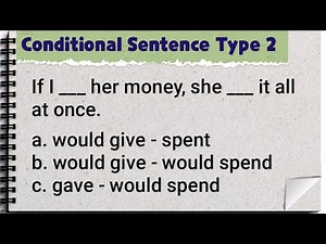 Conditional Sentence Type 2 || quiz