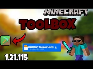 Minecraft Toolbox 1.21.115 | new update 1. 21 |toolbox new version 1.21.115 | for Minecraft