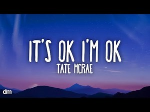 Tate McRae - It's ok I'm ok (Lyrics)