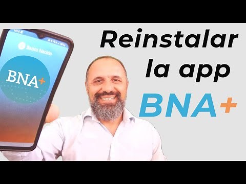 Reinstalar la app del Banco Nación BNA+
