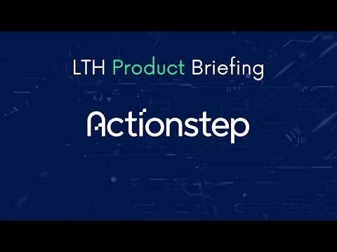 LTH Product Briefing - Actionstep | Actionstep